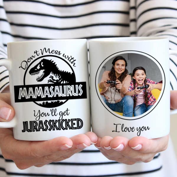 Don’t Mess With Mamasaurus Custom Photo Mug